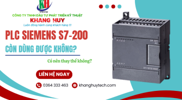 PLC Siemens S7-200 còn dùng được không? Có nên thay thế?
